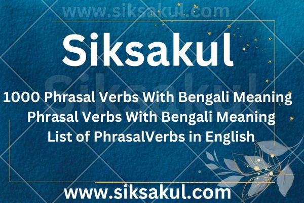 Phrasal Verbs With Bengali Meaning