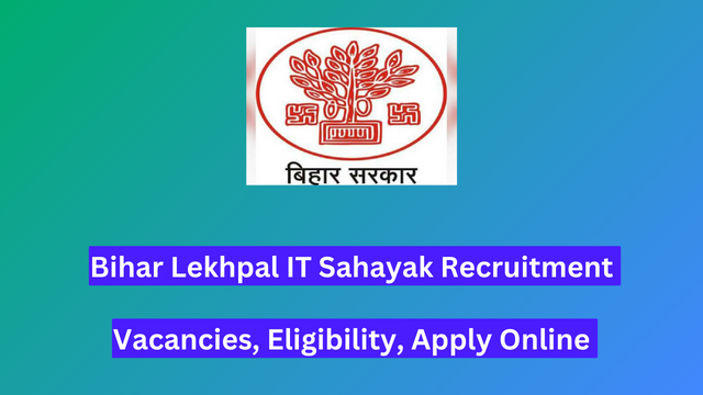 Bihar Lekhpal IT Sahayak Recruitment 2024