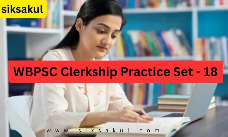 WBPSC Clerkship Practice Set 2024