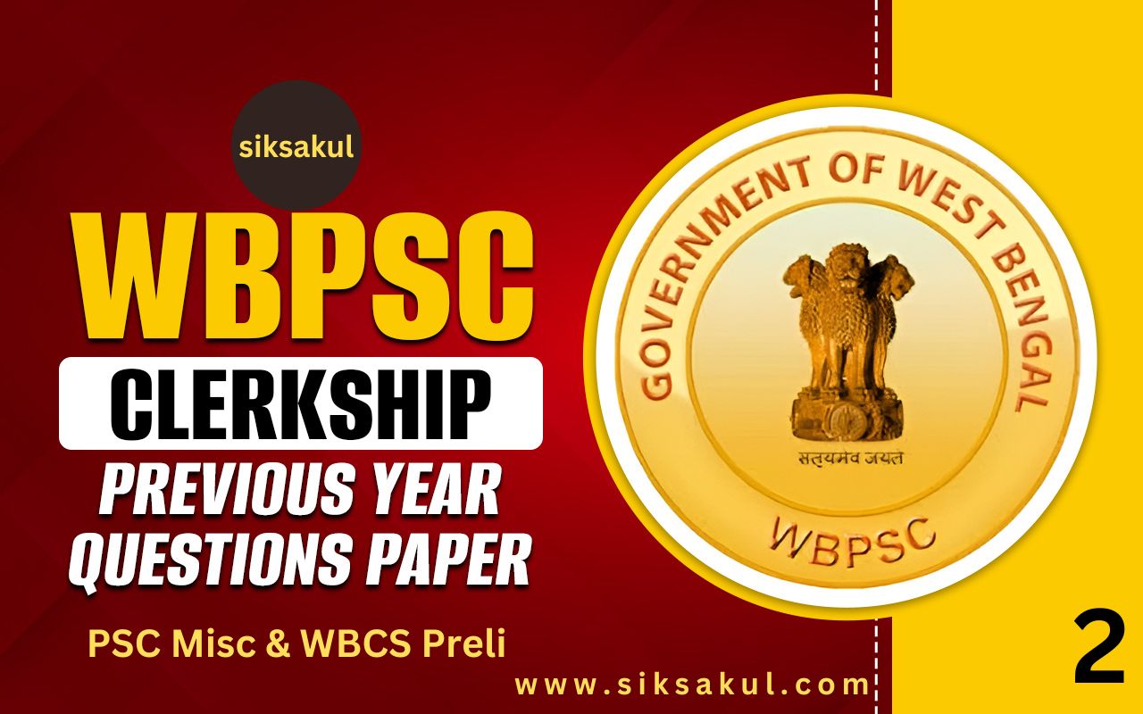 HISTORY Previous Year Questions for WBPSC Clerkship , PSC Misc & WBCS Preli Part 2