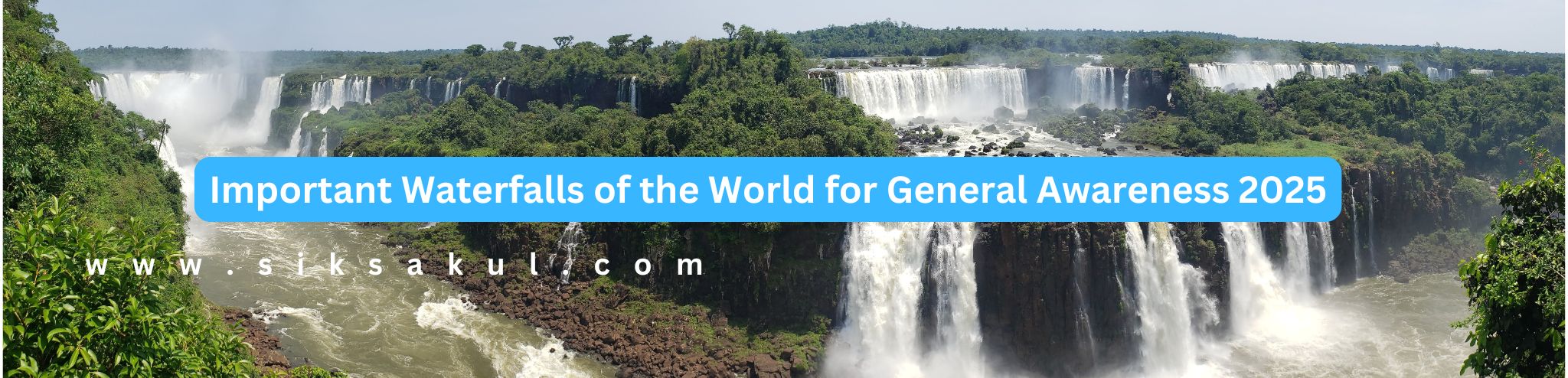 Important Waterfalls of the World for General Awareness 2025