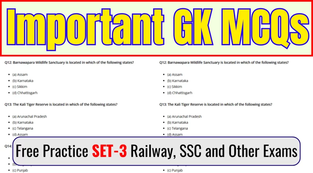 Important GK MCQ Test Series 3 for Railway, SSC and Other Competitive Exams