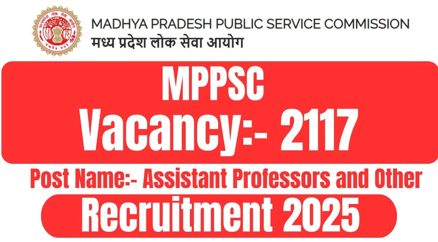 MPPSC Recruitment 2025 Notification Out for 2117 Assistant Professors and Other Post