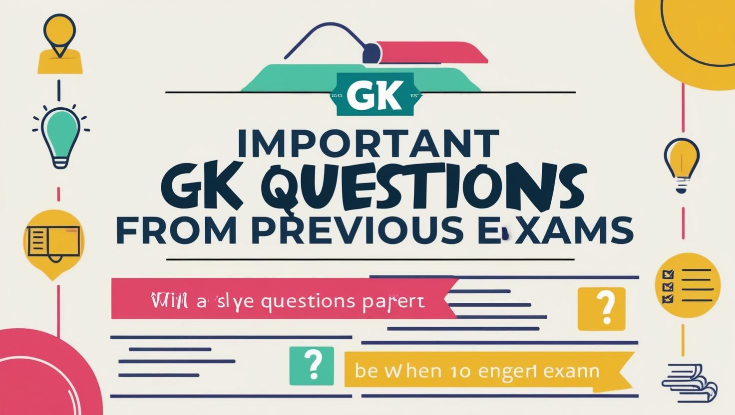 Important GK Questions from Previous Exams