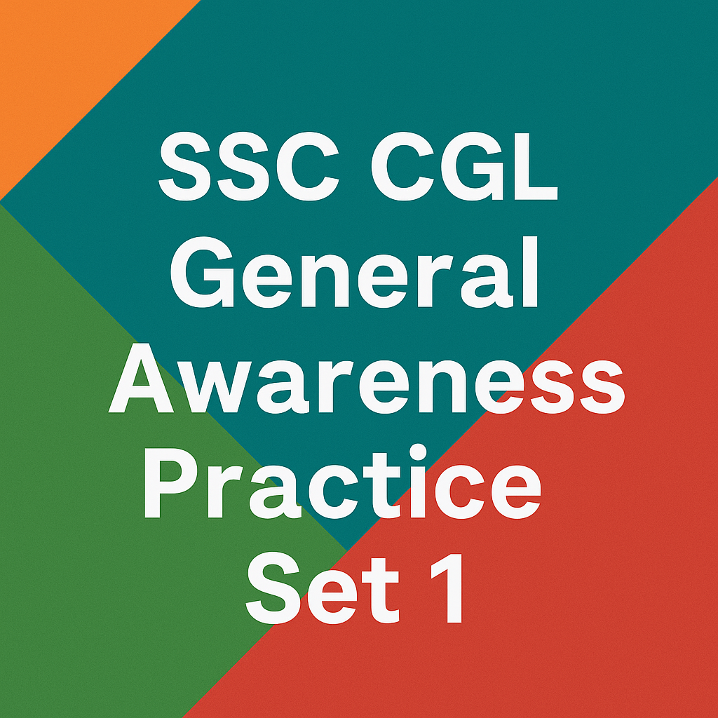 SSC CGL General Awareness Practice Set 1