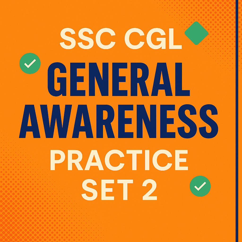 SSC CGL General Awareness Practice Set 2