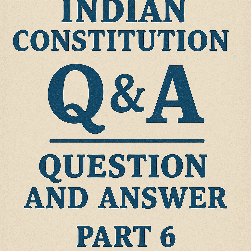 Indian Constitution Question and Answer Part 6 | All Important MCQsl 🇮🇳 ভারতীয় সংবিধান সংক্রান্ত প্রশ্নোত্তর পর্ব ৬ | সকল গুরুত্বপূর্ণ MCQ