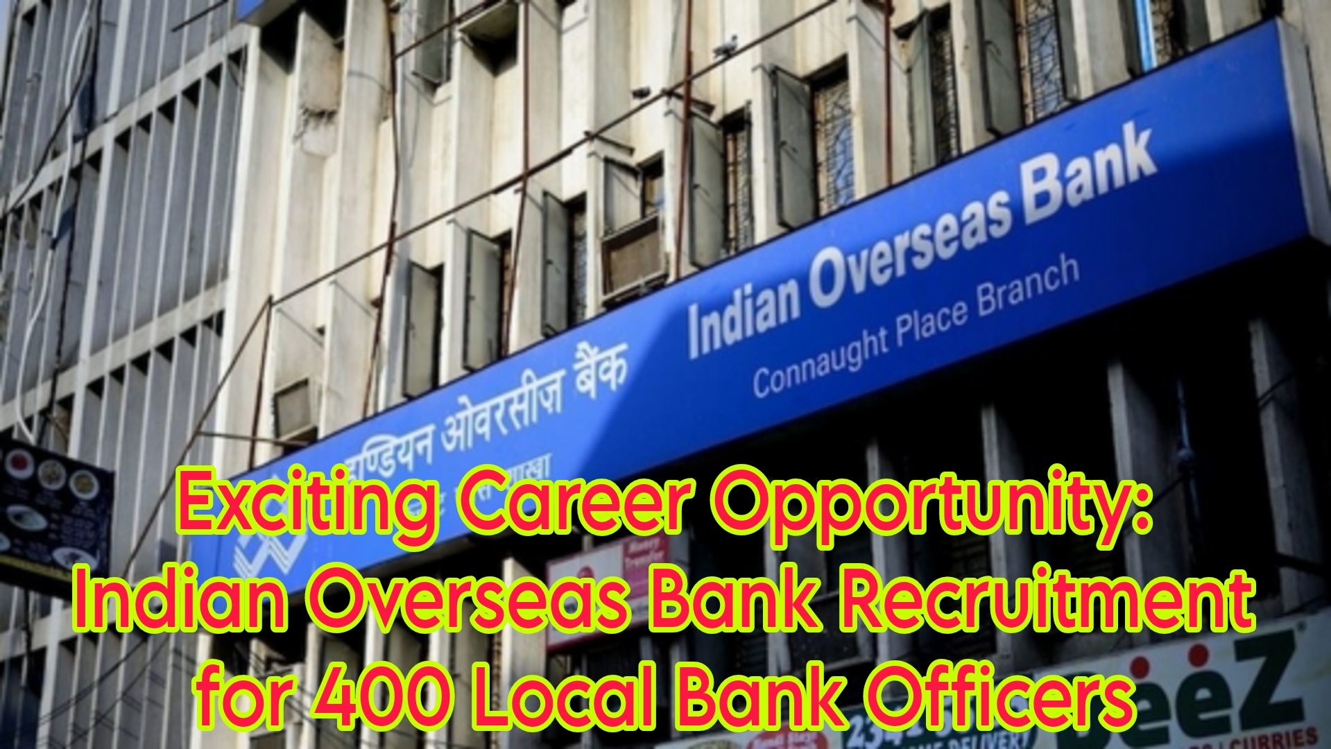Indian Overseas Bank Recruitment for 400 Local Bank Officers
